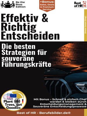 cover image of Effektiv & Richtig Entscheiden – Die besten Strategien für souveräne Führungskräfte